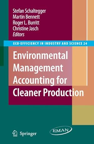 Immagine del venditore per Environmental Management Accounting for Cleaner Production venduto da BuchWeltWeit Ludwig Meier e.K.