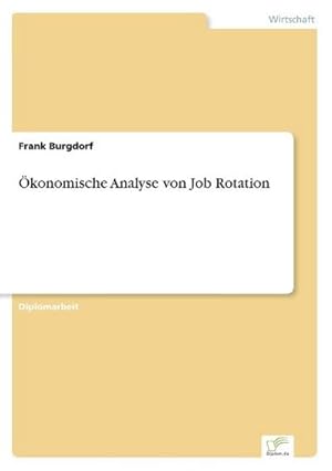 Seller image for konomische Analyse von Job Rotation for sale by BuchWeltWeit Ludwig Meier e.K.