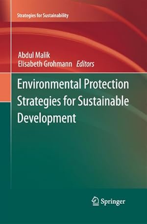 Immagine del venditore per Environmental Protection Strategies for Sustainable Development venduto da BuchWeltWeit Ludwig Meier e.K.