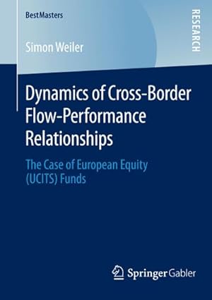 Seller image for Dynamics of Cross-Border Flow-Performance Relationships for sale by BuchWeltWeit Ludwig Meier e.K.