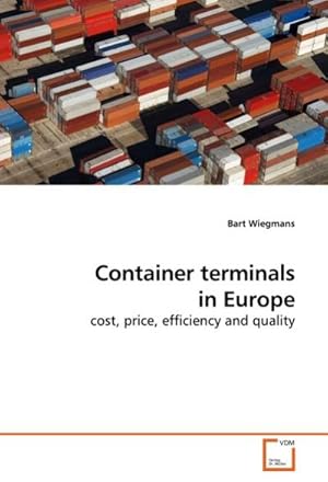 Imagen del vendedor de Container terminals in Europe a la venta por BuchWeltWeit Ludwig Meier e.K.