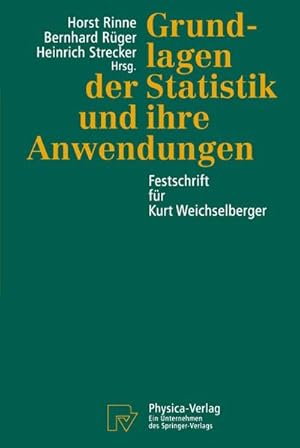 Seller image for Grundlagen der Statistik und ihre Anwendungen for sale by BuchWeltWeit Ludwig Meier e.K.