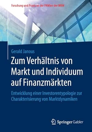 Seller image for Zum Verhltnis von Markt und Individuum auf Finanzmrkten for sale by BuchWeltWeit Ludwig Meier e.K.