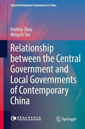 Image du vendeur pour Relationship between the Central Government and Local Governments of Contemporary China mis en vente par BuchWeltWeit Ludwig Meier e.K.