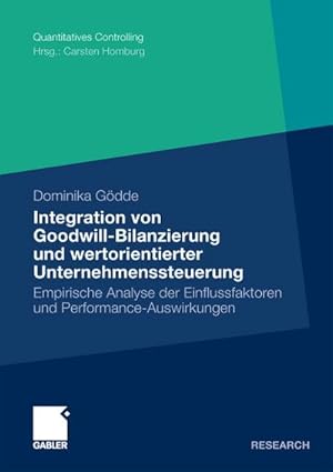 Bild des Verkufers fr Integration von Goodwill-Bilanzierung und wertorientierter Unternehmenssteuerung zum Verkauf von BuchWeltWeit Ludwig Meier e.K.