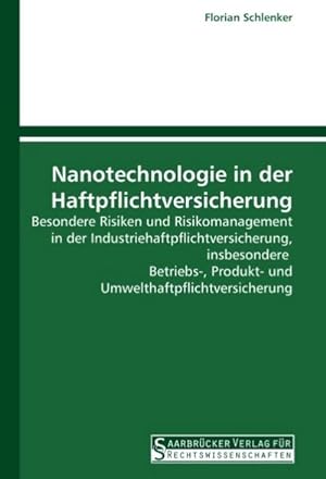 Seller image for Nanotechnologie in der Haftpflichtversicherung for sale by BuchWeltWeit Ludwig Meier e.K.