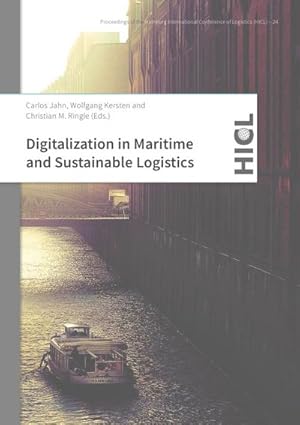 Seller image for Proceedings of the Hamburg International Conference of Logistics (HICL) / Digitalization in Maritime and Sustainable Logistics for sale by BuchWeltWeit Ludwig Meier e.K.