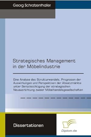 Seller image for Strategisches Management in der Mbelindustrie for sale by BuchWeltWeit Ludwig Meier e.K.