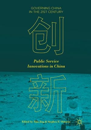 Imagen del vendedor de Public Service Innovations in China a la venta por BuchWeltWeit Ludwig Meier e.K.