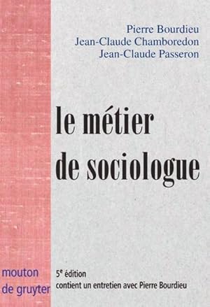 Seller image for Le mtier de sociologue for sale by BuchWeltWeit Ludwig Meier e.K.