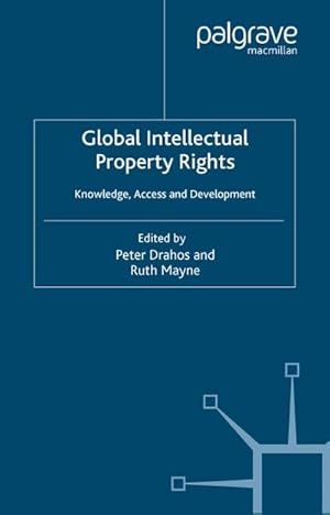 Bild des Verkufers fr Global Intellectual Property Rights zum Verkauf von BuchWeltWeit Ludwig Meier e.K.