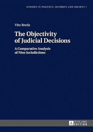 Seller image for The Objectivity of Judicial Decisions for sale by BuchWeltWeit Ludwig Meier e.K.