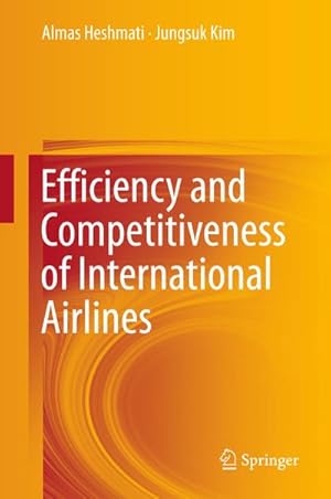 Seller image for Efficiency and Competitiveness of International Airlines for sale by BuchWeltWeit Ludwig Meier e.K.