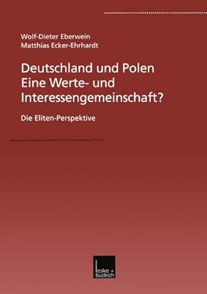 Seller image for Deutschland und Polen  Eine Werte- und Interessengemeinschaft? for sale by BuchWeltWeit Ludwig Meier e.K.