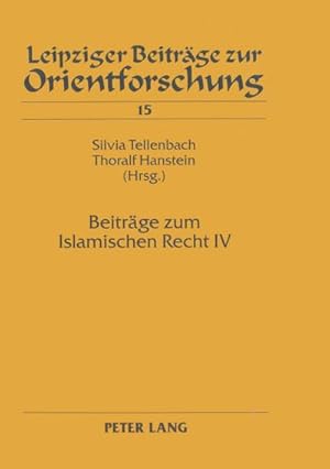 Image du vendeur pour Beitrge zum Islamischen Recht IV mis en vente par BuchWeltWeit Ludwig Meier e.K.