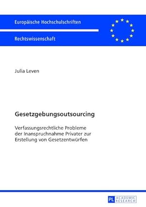 Seller image for Gesetzgebungsoutsourcing for sale by BuchWeltWeit Ludwig Meier e.K.