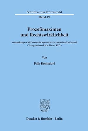Seller image for Prozemaximen und Rechtswirklichkeit. for sale by BuchWeltWeit Ludwig Meier e.K.