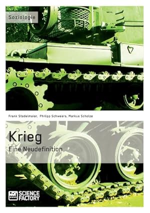 Seller image for Krieg. Eine Neudefinition for sale by BuchWeltWeit Ludwig Meier e.K.