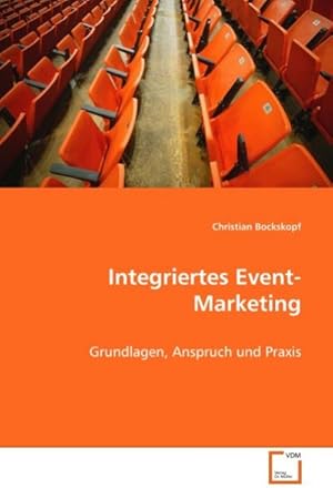 Imagen del vendedor de Integriertes Event-Marketing a la venta por BuchWeltWeit Ludwig Meier e.K.