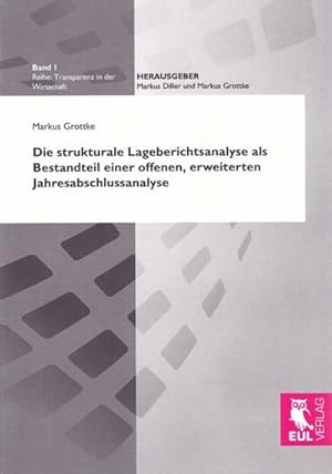 Seller image for Die strukturale Lageberichtsanalyse als Bestandteil einer offenen, erweiterten Jahresabschlussanalyse for sale by BuchWeltWeit Ludwig Meier e.K.