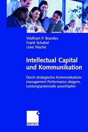 Bild des Verkufers fr Intellectual Capital und Kommunikation zum Verkauf von BuchWeltWeit Ludwig Meier e.K.
