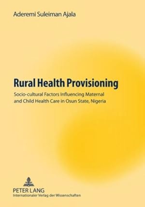 Seller image for Rural Health Provisioning for sale by BuchWeltWeit Ludwig Meier e.K.