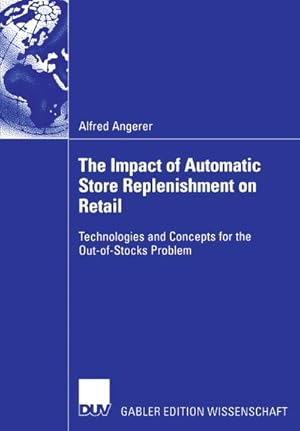 Bild des Verkufers fr The Impact of Automatic Store Replenishment on Retail zum Verkauf von BuchWeltWeit Ludwig Meier e.K.