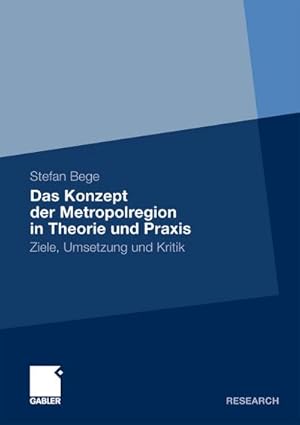 Bild des Verkufers fr Das Konzept der Metropolregion in Theorie und Praxis zum Verkauf von BuchWeltWeit Ludwig Meier e.K.