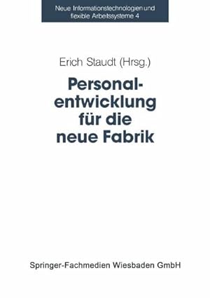 Seller image for Personalentwicklung fr die neue Fabrik for sale by BuchWeltWeit Ludwig Meier e.K.