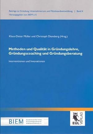 Seller image for Methoden und Qualitt in Grndungslehre, Grndungscoaching und Grndungsberatung for sale by BuchWeltWeit Ludwig Meier e.K.