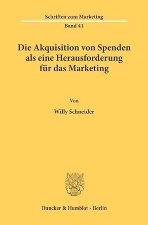 Immagine del venditore per Die Akquisition von Spenden als eine Herausforderung fr das Marketing. venduto da BuchWeltWeit Ludwig Meier e.K.