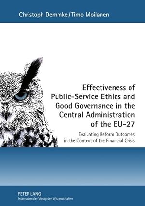 Seller image for Effectiveness of Public-Service Ethics and Good Governance in the Central Administration of the EU-27 for sale by BuchWeltWeit Ludwig Meier e.K.