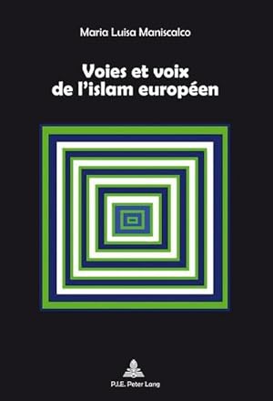 Bild des Verkufers fr Voies et voix de l'islam europen zum Verkauf von BuchWeltWeit Ludwig Meier e.K.