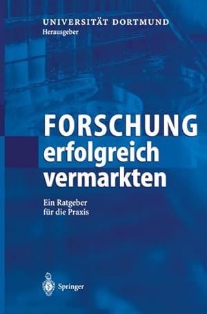 Seller image for Forschung erfolgreich vermarkten for sale by BuchWeltWeit Ludwig Meier e.K.