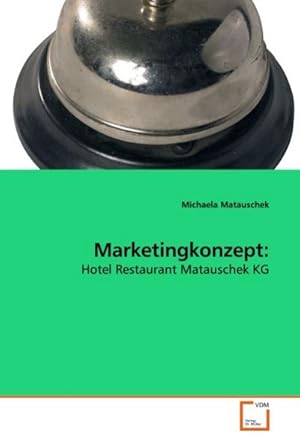 Immagine del venditore per Marketingkonzept: venduto da BuchWeltWeit Ludwig Meier e.K.