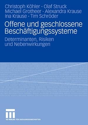 Immagine del venditore per Offene und geschlossene Beschftigungssysteme venduto da BuchWeltWeit Ludwig Meier e.K.