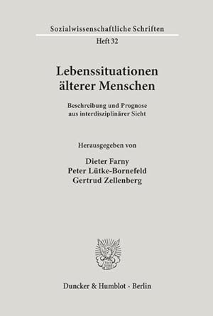 Immagine del venditore per Lebenssituationen lterer Menschen. venduto da BuchWeltWeit Ludwig Meier e.K.