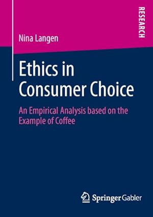 Seller image for Ethics in Consumer Choice for sale by BuchWeltWeit Ludwig Meier e.K.