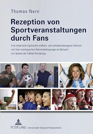 Bild des Verkufers fr Rezeption von Sportveranstaltungen durch Fans zum Verkauf von BuchWeltWeit Ludwig Meier e.K.