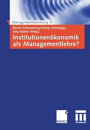 Seller image for Institutionenkonomik als Managementlehre? for sale by BuchWeltWeit Ludwig Meier e.K.