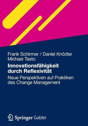 Bild des Verkufers fr Innovationsfhigkeit durch Reflexivitt zum Verkauf von BuchWeltWeit Ludwig Meier e.K.