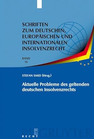 Seller image for Aktuelle Probleme des geltenden deutschen Insolvenzrechts for sale by BuchWeltWeit Ludwig Meier e.K.