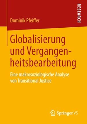 Seller image for Globalisierung und Vergangenheitsbearbeitung for sale by BuchWeltWeit Ludwig Meier e.K.
