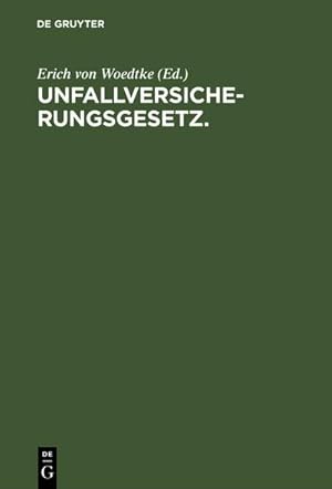 Image du vendeur pour Unfallversicherungsgesetz. mis en vente par BuchWeltWeit Ludwig Meier e.K.