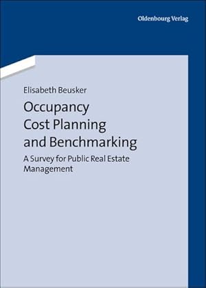 Image du vendeur pour Occupancy Cost Planning and Benchmarking mis en vente par BuchWeltWeit Ludwig Meier e.K.