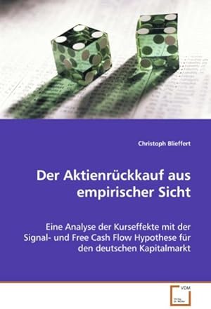 Seller image for Der Aktienrckkauf aus empirischer Sicht for sale by BuchWeltWeit Ludwig Meier e.K.