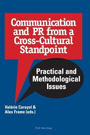 Image du vendeur pour Communication and PR from a Cross-Cultural Standpoint mis en vente par BuchWeltWeit Ludwig Meier e.K.