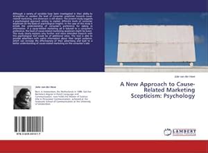 Imagen del vendedor de A New Approach to Cause-Related Marketing Scepticism: Psychology a la venta por BuchWeltWeit Ludwig Meier e.K.