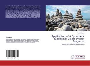 Imagen del vendedor de Application of A Cybernetic Modelling: Viable System Diagnosis a la venta por BuchWeltWeit Ludwig Meier e.K.