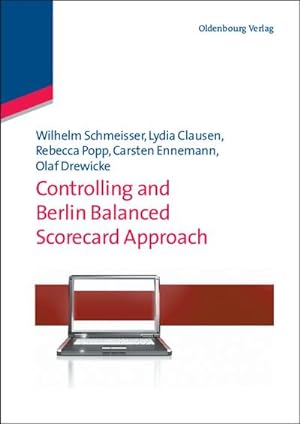 Bild des Verkufers fr Controlling and Berlin Balanced Scorecard Approach zum Verkauf von BuchWeltWeit Ludwig Meier e.K.